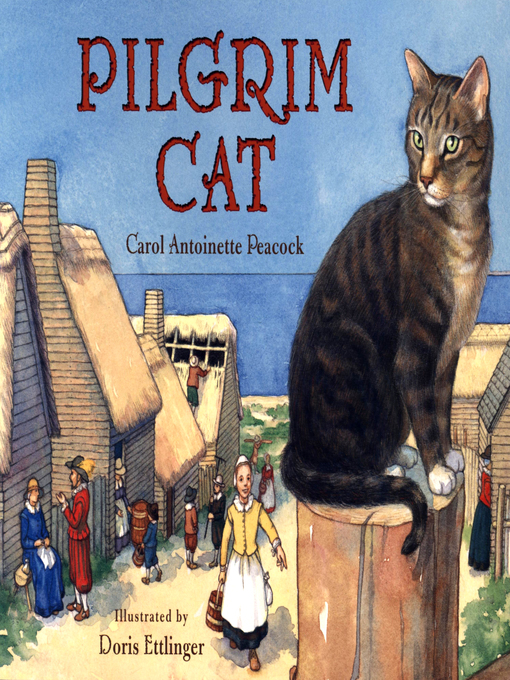 Title details for Pilgrim Cat by Carol Antoinette Peacock - Available